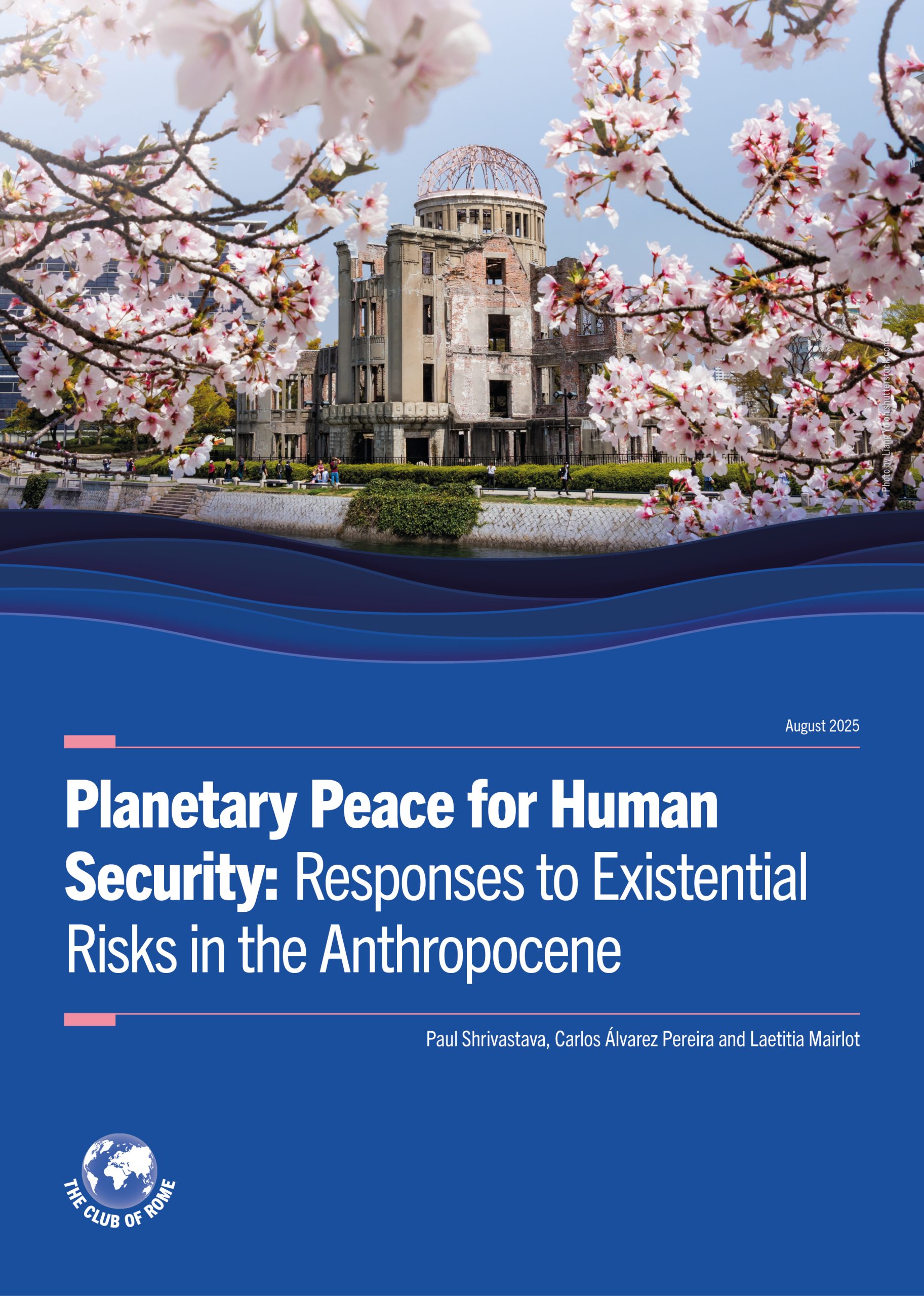 Planetary Peace for Human Security: Responses to Existential Risks in the Anthropocene