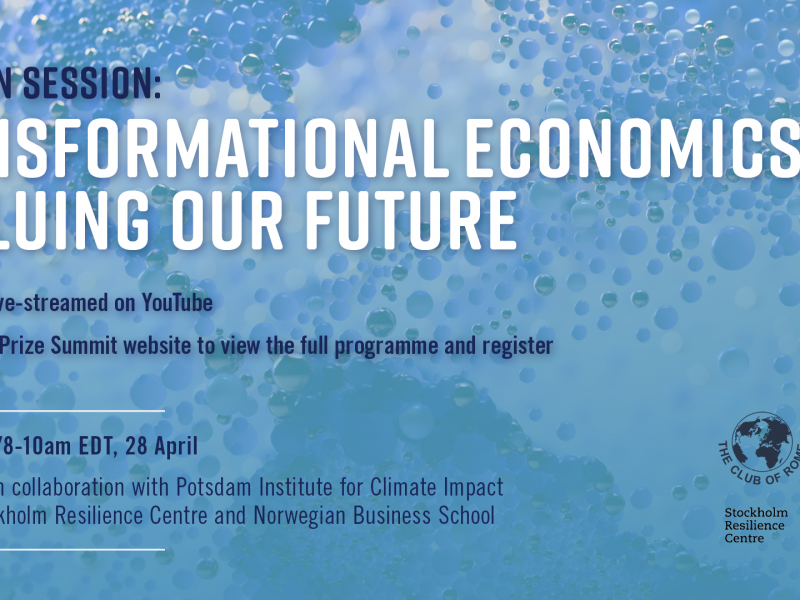 Nobel Prize Summit: Transformational Economics – Valuing Our Future