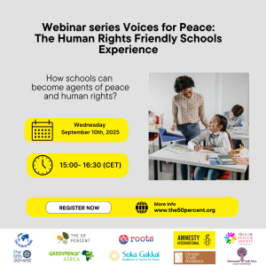 Poster for Webinar series Voices for Peace: The Human Rights Friendly Schools Experience SAVE THE DATE: Wednesday, September 10th, 2025 15:00 - 16:30 (CET)
